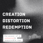 Creation, Distortion, Redemption men's Bible curriculum